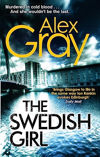 The Swedish Girl: Book 10 in the Sunday Times bestselling detective series (DSI William Lorimer) von Sphere